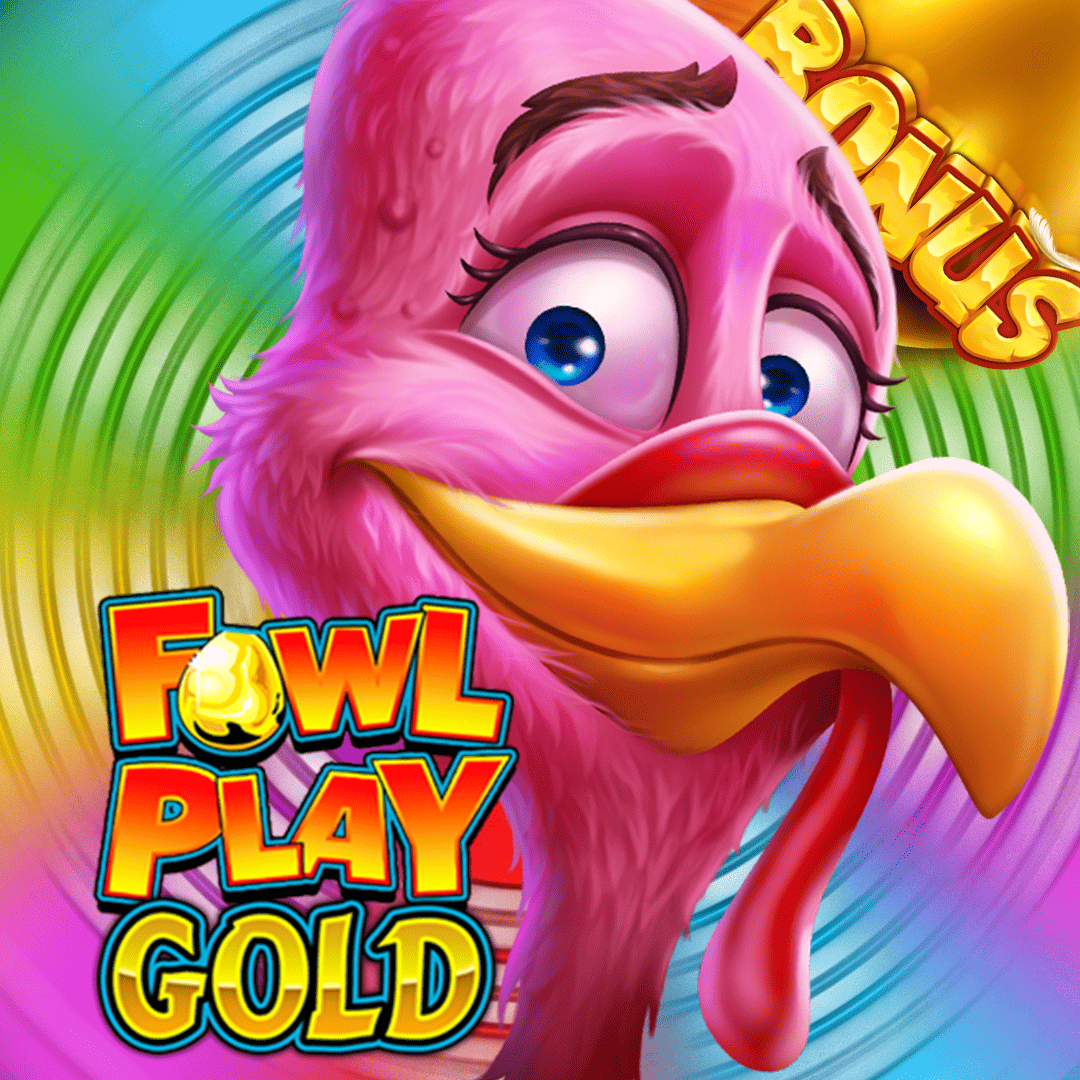 Fowl Play Gold